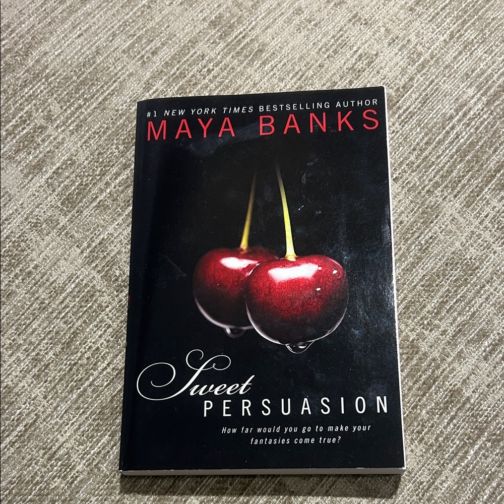 Sweet Persuasion by Maya Banks Book